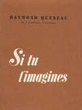 QUENEAU (Raymond). | Si tu t'imagines (1920-1951).