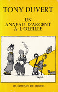 DUVERT (Tony). | Un anneau d'argent à l'oreille.