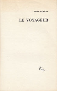 DUVERT (Tony). | Le Voyageur.