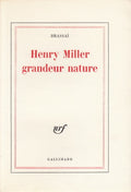 MILLER BRASSAI. | Henry Miller grandeur nature.