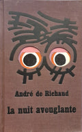 RICHAUD (André de). | La Nuit aveuglante.