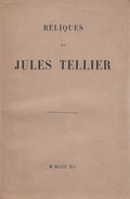 TELLIER (Jules). | Reliques.