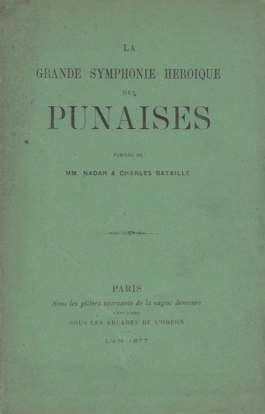 NADAR et BATAILLE (Charles). | La Grande Symphonie héroïque des punaises.