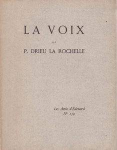 DRIEU LA ROCHELLE (Pierre). | La Voix.