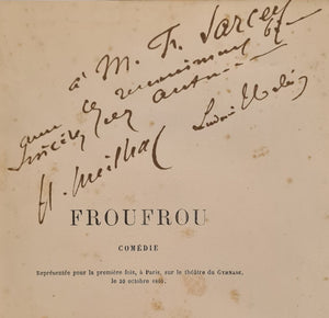 MEILHAC (Henri) et HALEVY (Ludovic). | Froufrou. Comédie en cinq actes.