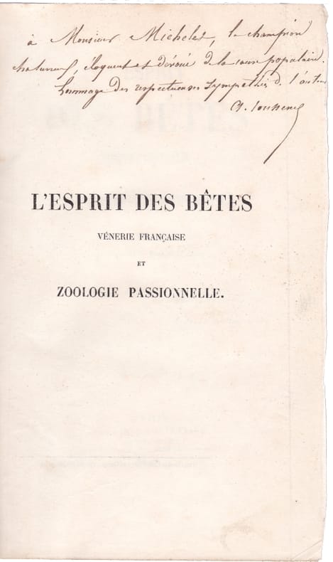 TOUSSENEL (Alphonse). | L'Esprit des bêtes. Vénerie française et zoologie passionnelle.