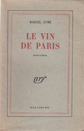 AYME (Marcel). | Le Vin de Paris. Nouvelles.