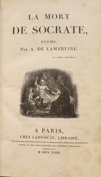 LAMARTINE (Alphonse de). | La mort de Socrate. - Le dernier chant du pélerinage d'Harold.