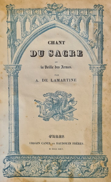 LAMARTINE (Alphonse de). | Chant du sacre, ou la veille des armes.