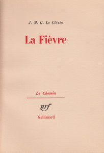 LE CLEZIO (J.M.G.). | La Fièvre.