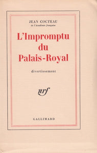 COCTEAU (Jean). | L'Impromptu du Palais-Royal. Divertissement.