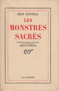 COCTEAU (Jean). | Les Monstres sacrés. Portrait d'une pièce en trois actes, avec trois dessins de Christian Bérard.