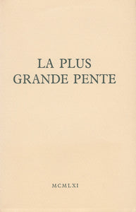 ARNAUD (Georges). | La plus grande pente.