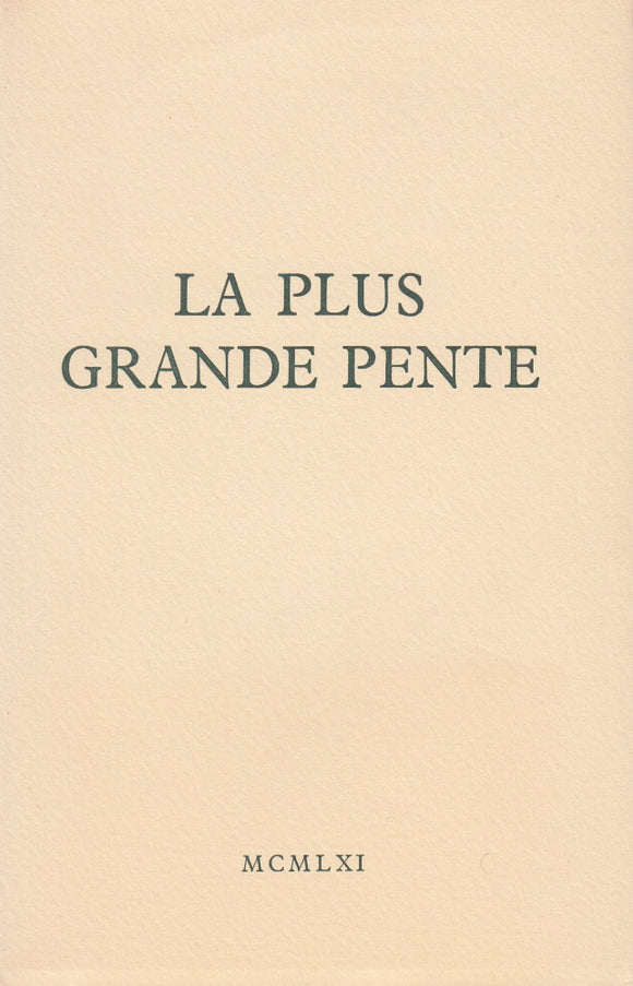ARNAUD (Georges). | La plus grande pente.