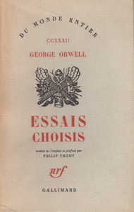 ORWELL (George). | Essais choisis. Traduit de l'anglais et préfacé par Philip Thody.