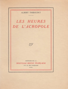 THIBAUDET (Albert). | Les Heures de l'Acropole.