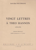 HUYSMANS (J.-K.), GOUJON (Jean-Paul). | Vingt lettres à Theo Hannon (1876-1878).
