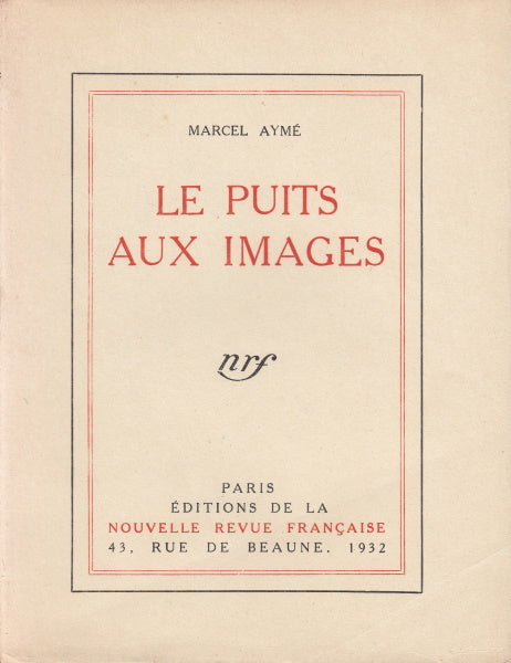 AYME (Marcel). | Le Puits aux images.