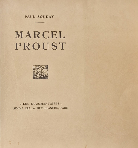 PROUST , SOUDAY (Paul). | Marcel Proust.