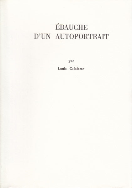 CALAFERTE (Louis). | Ebauche d'un autoportrait.