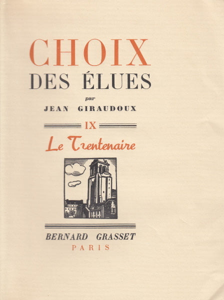 GIRAUDOUX (Jean). | Choix des élues.