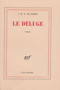 LE CLEZIO (J.M.G.). | Le Déluge.