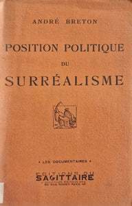 BRETON (André). | Position politique du surréalisme.
