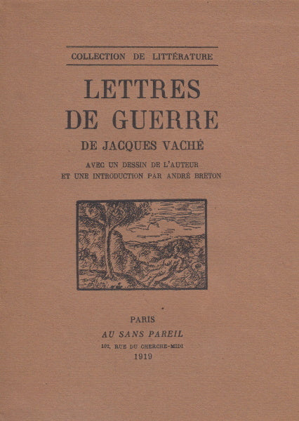 VACHE (Jacques). | Lettres de guerre avec un dessin de l'auteur et une introduction par André Breton.