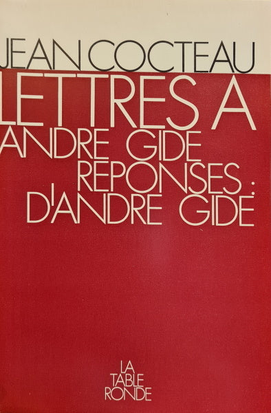 GIDE , COCTEAU (Jean). | Lettres à André Gide, avec quelques réponses d'André Gide. Préface et commentaires de Jean-Jacques Kihm.