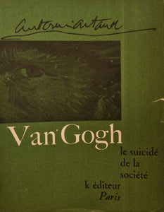 ARTAUD (Antonin). | Van Gogh le suicidé de la société.