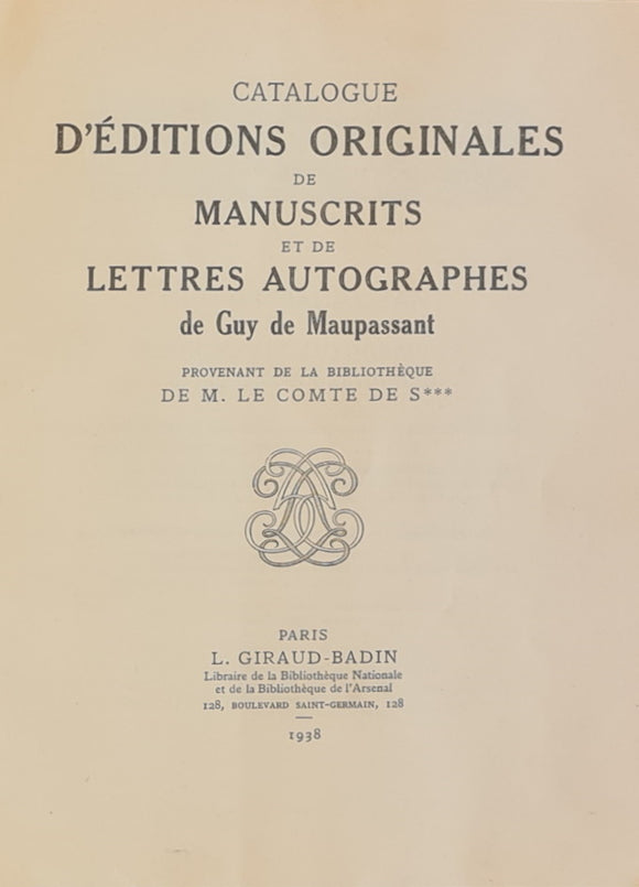 MAUPASSANT (Guy de) | Catalogue d'éditions originales, de manuscrits et de lettres autographes de Guy de Maupassant provenant de la bibliothèque de M. le comte de S***.