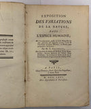 GUINDANT (Toussaint). | Exposition des variations de la nature, dans l'espèce humaine, ou l'on demande si, posées les Loix Naturelles les plus générales sur lesquelles portent l'ordre et l'harmonie du Corps Humain, la Nature peut quelquefois s'e...