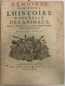 PERRAULT (Claude). | Mémoires pour servir à l'histoire naturelle des animaux.