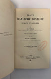 TOMES (Charles). | Traité d'anatomie dentaire humaine et comparée.