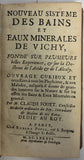 FOUET (Claude). | Nouveau sisteme des bains et eaux minérales de Vichy, fondé sur plusieurs belles expériences, & sur la doctrine de l'acide & de l'alcaly...