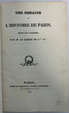 LAMOTHE-LANGON (E.-L.-B.). | Une semaine de l'histoire de Paris. Dédié aux Parisiens.