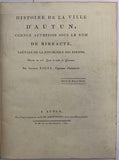 ROSNY (Joseph). | Histoire de la ville d'Autun, connue autrefois sous le nom de Bibracte, capitale de la République des Eduens