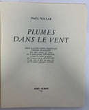 VIALAR (Paul). | Plumes dans le vent.