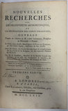 SPALLANZANI (Lazzaro), NEEDHAM (John Turberville). | Nouvelles recherches sur les découvertes microscopiques et la génération des corps organisés... Avec des notes, des Recherches physiques et métaphysiques sur la nature et la religion, & une no...