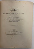 CARAMAN (Adolphe Riquet de). | Anet. Son passé, son état actuel.